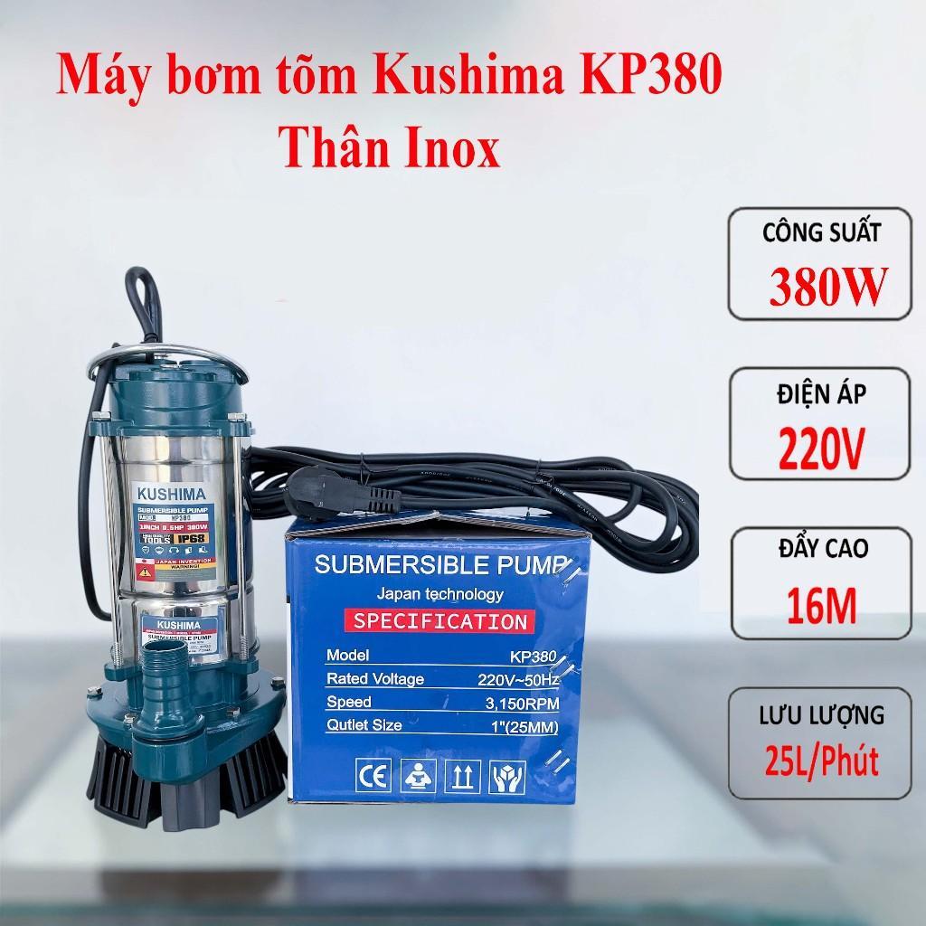 Máy Bơm Chìm Bơm Tõm Inox 380W Kushima – 220V – Dây Đồng 100%