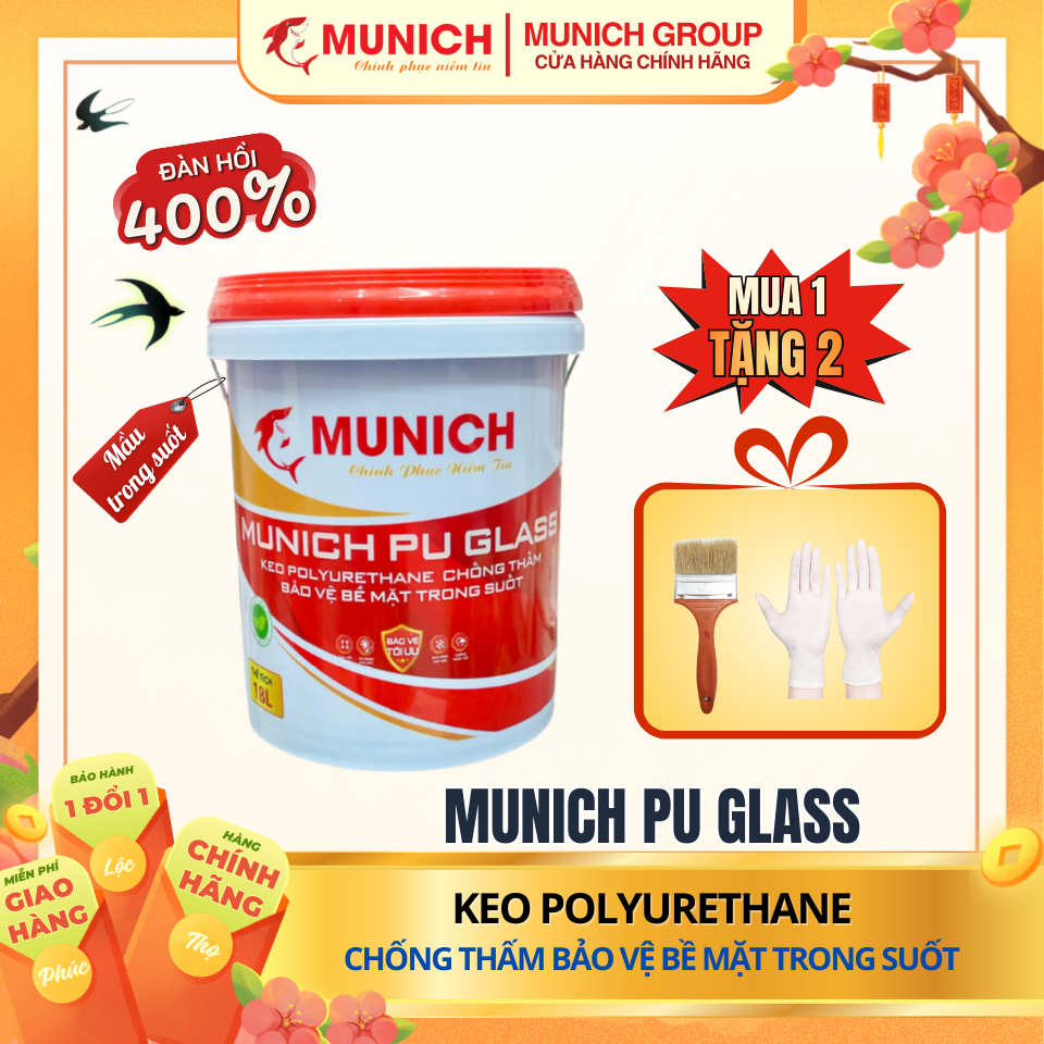 MUNICH PU GLASS - Keo Pu Chống Thấm Trong Suốt Đàn Hồi Cao