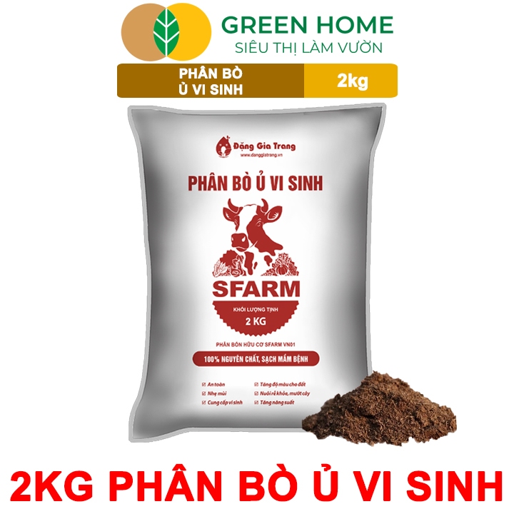 Phân Bò Ủ Vi Sinh GreenHome, Sfarm, Bao 2kg, Bổ Sung Dinh Dưỡng Đa, Trung, Vi Lượng Và Acid Humic